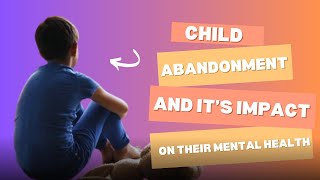 Child Abandonment And Its Impact On Their Mental Health WITH CLARE EZEAKACHA [upl. by Leahcimnoj]