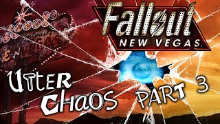 Fallout New Vegas  Utter Chaos  Part 3  The DLC Trap [upl. by Mikey]