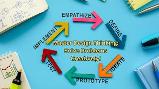 Unlocking Creativity Design Thinking Principles Explained [upl. by Amitie]