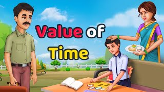 VALUE OF TIME  A Life Changing Motivational Story  Time Story  English Stories  Moral Stories [upl. by Ellette531]