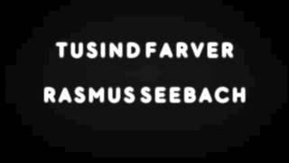 Rasmus Seebach  Tusind farver [upl. by Ano]