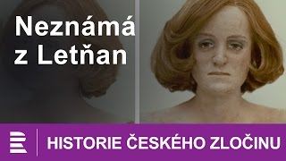 Historie českého zločinu Neznámá z Letňan [upl. by Enilec]