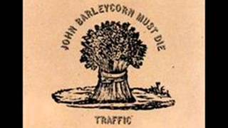 Traffic  Glad  Freedom Rider  John Barleycorn Must Die July 1970 [upl. by Nij395]