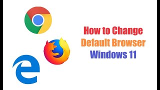 Set Chrome as Default Browser Windows 11  How to Change Default Browser Windows 11 [upl. by Robbert38]