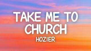 Hozier  Take Me To Church Lyrics [upl. by Anitnoc]