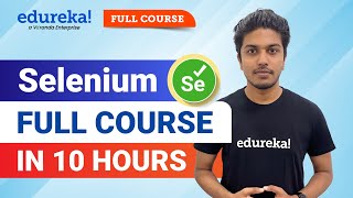 Selenium Full Course 2024  Learn Selenium  Selenium Tutorial For Beginners  Edureka [upl. by Aratnahs252]