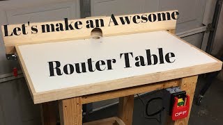 DeWalt Fixed Base Router Table Build [upl. by Enelehs]