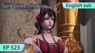 ENG SUB  Spirit Sword Sovereign EP523 highlights [upl. by Edelson]