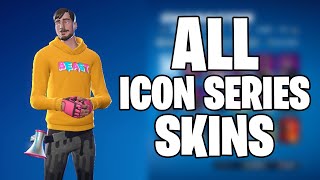 Fortnite  All ICON SERIES Skins [upl. by Denna]