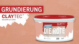 Grundierung DIE ROTE  CLAYTEC Lehmbaustoffe auf bauüblichen Untergründen  Anwendungsvideo [upl. by Bowra]