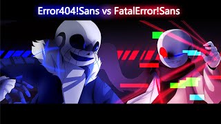 Error404Sans vs FatalErrorSans Animation [upl. by Ytisahcal]