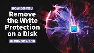 How do you remove the Write Protection on a Disk in Windows 10 [upl. by Teodor360]