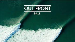 Out Front Bali [upl. by Valente427]