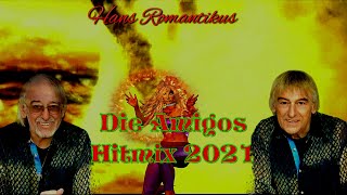 Amigos  Hitmix 2021 [upl. by Maddi]