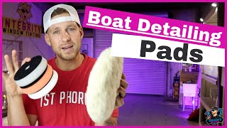 Boat Detailing Pads  Everything you need to know [upl. by Tirma]