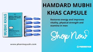 Hamdard Mubhi Khas Capsule  Restores energy amp improves vitality physical strength amp stamina in men [upl. by Elyrehc846]