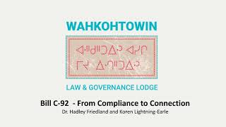 Bill C92  From Compliance to Connection [upl. by Naillig]