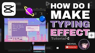 How Do I Make Typing Effect  CAPCUT  TUTORIAL [upl. by Casey]