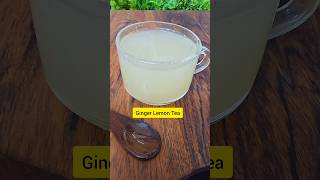 Ginger Lemon Tea  Lemon Tea for Weight loss gingerteaforweightloss shorts weightlossdrink [upl. by Nauq]