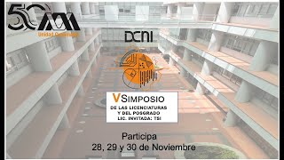 V Simposio de las Lics y del Posgrado de la DCNI día 1 [upl. by Rosene196]