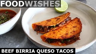 Beef Birria Queso Tacos with Consomé  Food Wishes [upl. by Cammie]