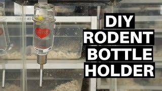 Quick Tip 3 DIY Rodent Water Bottle Holder For Glass Tanks  Benjamins Exotics [upl. by Nareht]