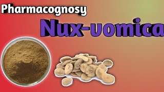 Pharmacognosy of Nux vomica [upl. by Ahsoj678]