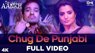 Chug De Punjabi Full Video  Teesri Aankh  Featuring Jazzy B Ameesha Patel  Punjabi Hits [upl. by Irot]