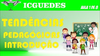 Introdução Tendências Pedagógicas Liberal e Progressista vídeo 1 de 8 [upl. by Orwin]