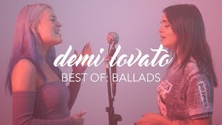 Demi Lovato MashupMedley  Best Of Ballads  Alycia Marie amp Naomi Jon [upl. by Caspar]