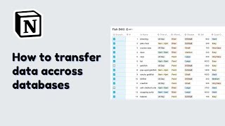 How to easily transfer data between databases in Notion [upl. by Yul795]