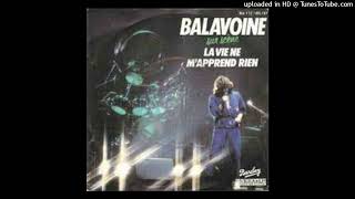 daniel balavoine  La vie ne mapprend rien [upl. by Knowles579]