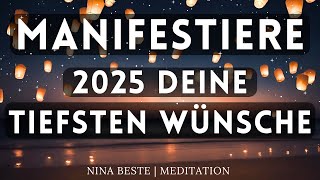 Meditation amp Affirmationen 🌟 Das WUNSCHRITUAL um Wünsche zu manifestieren  auch im Schlaf  2024 [upl. by Crescin]