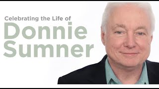 Celebrating the Life of Donnie Sumner [upl. by Thurlough965]