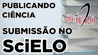 Submissão de artigo no SciELO  ScholarOne Publicando ciência 5 [upl. by Kono]