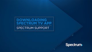 Downloading the Spectrum TV App [upl. by Schilt]