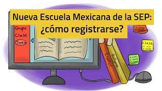 Nueva Escuela Mexicana de la SEP ¿cómo registrarse [upl. by Matilda125]