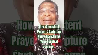 How Consistent Prayer and Scripture Study Transforms Your Spiritual Journey prayer motivational [upl. by Anerol491]