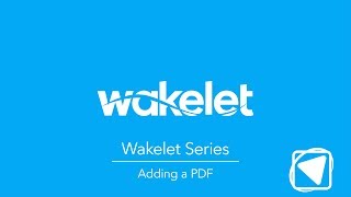 Adding a PDF  Wakelet Series [upl. by Nnyla262]