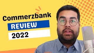 Commerzbank Review 2022 Best Bank Account for Students All Costs amp Conditions 😲 [upl. by Vergne]