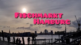 Fischmarkt Hamburg Reupload [upl. by Tcideneb679]