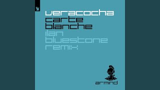 Carte Blanche Ilan Bluestone Extended Remix [upl. by Dremann876]