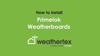 How to Install Primelok Weatherboards [upl. by Eener884]