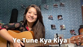 Yeh Tune Kya Kiya  Cover By Jayant Joshi [upl. by Attelocin568]