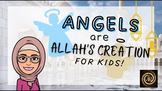 Let’s LEARN about ANGELS  Angels in ISLAM for KIDS  Islamic Kids National [upl. by Yannodrahc]