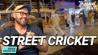 DRUNK Cricket in the Street  Wasted Saturdays [upl. by Forester282]