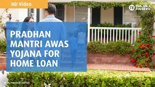 Pradhan Mantri Awas Yojana for Home Loan  Know everything about PMAY scheme [upl. by Carena]