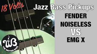 Jazz Bass Pickups EMG X VS Fender Noiseless 18V [upl. by Barbaraanne]