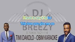 timi dakolo  obim karaoke [upl. by Maril436]