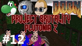 Lets Play Plutonia 2  Part 12 COOP amp BRUTALITY DOOM [upl. by Brost]